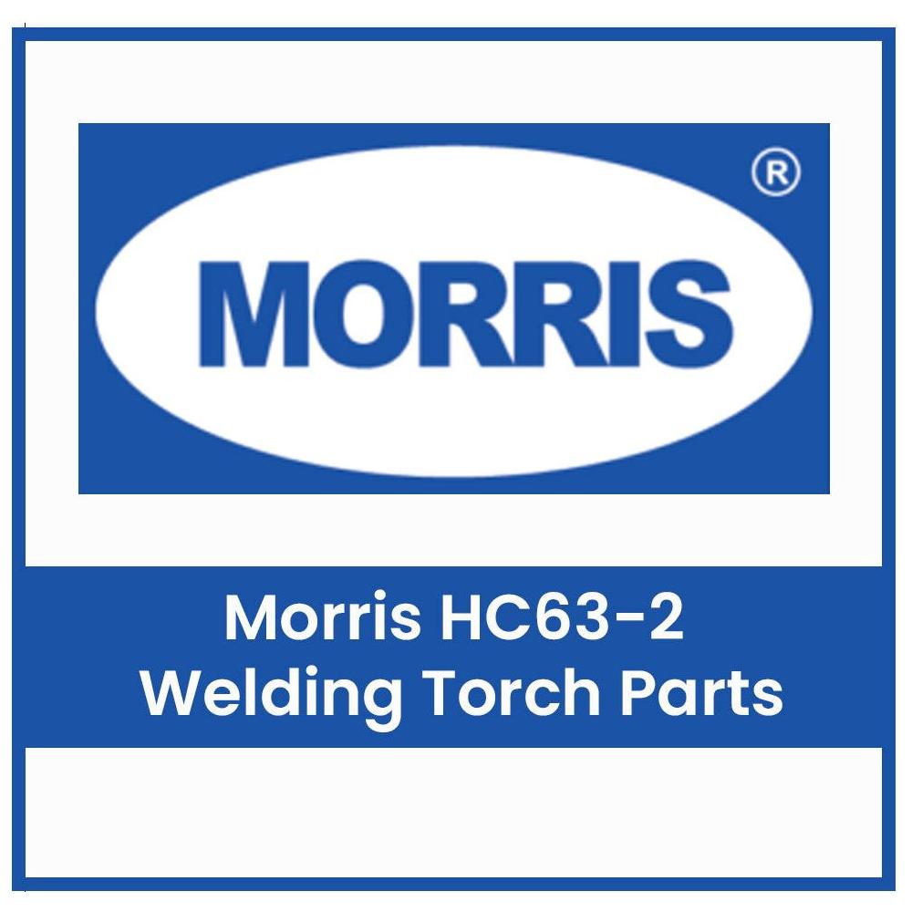 Morris HC63-2 Welding Torch Parts