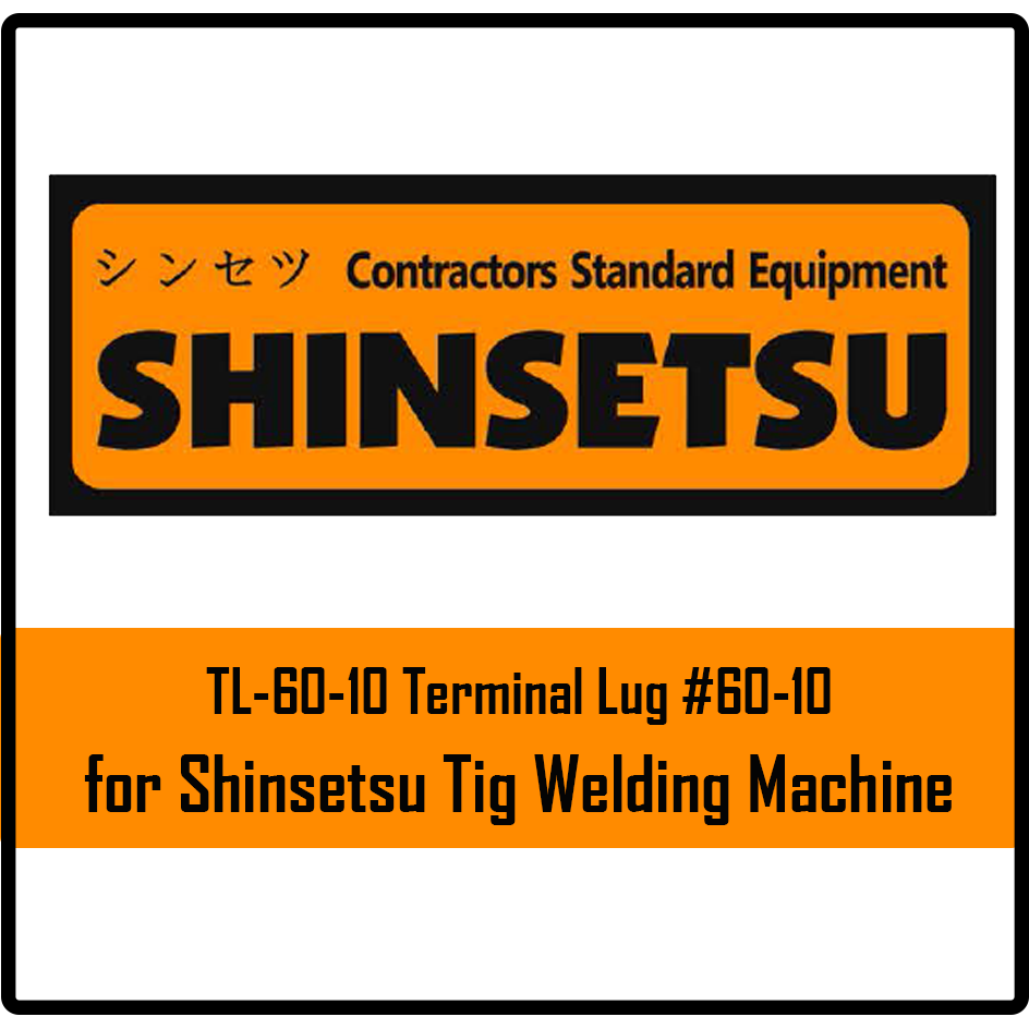 Shinsetsu TL-60-10 Terminal Lug #60-10 For Tig Welding Machine | Shinsetsu by KHM Megatools Corp.